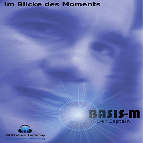 Basis-M - Im Blicke des Moments (2017)