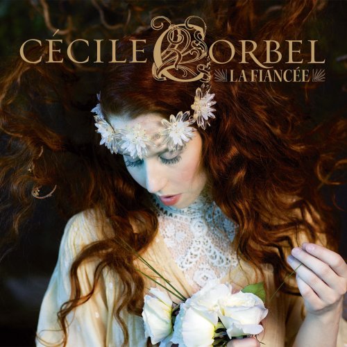 Cécile Corbel - La Fiancée (2014) [Hi-Res]
