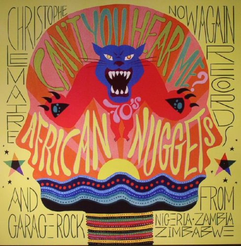 VA - Can’t You Hear Me? 70's African Nuggets & Garage Rock from Nigeria, Zambia, and Zimbabwe (2016) lossless