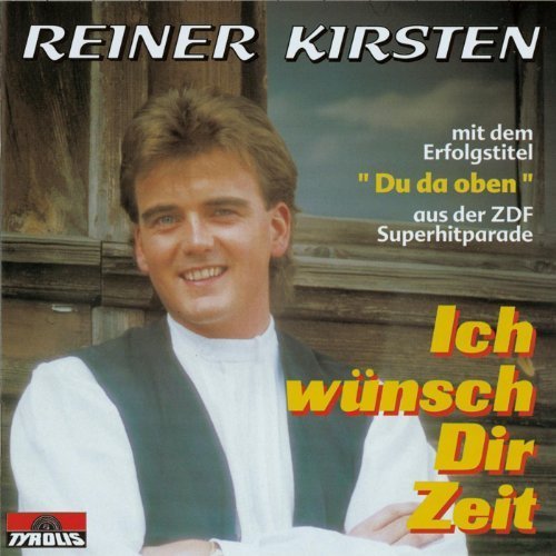 Reiner Kirsten - Ich wünsch Dir Zeit (2008)