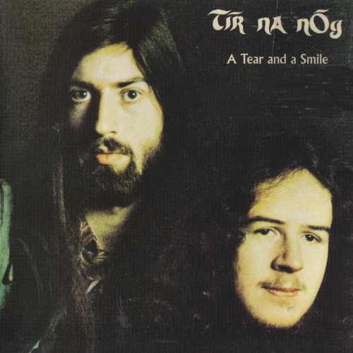 Tir Na Nog - A Tear And A Smile (2012)