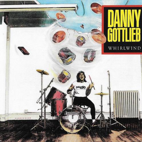 Danny Gottlieb - Whirlwind (1989)