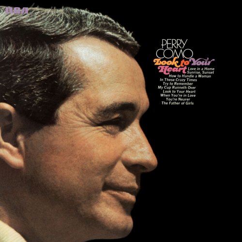 Perry Como - Look to Your Heart (Expanded Edition) (1968/2017) [Hi-Res]