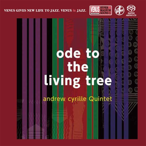 Andrew Cyrille Quintet - Ode To The Living Tree (1995) [2017 SACD]