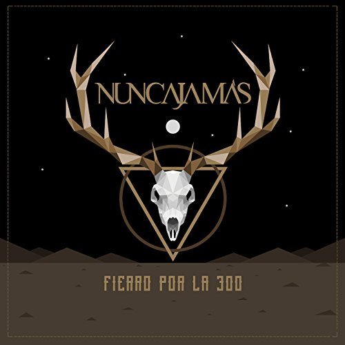 Nunca Jamás - Fierro Por La 300 (2016)