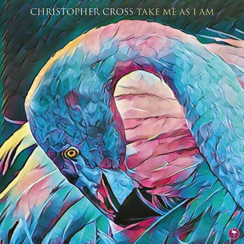 Christopher Cross - Take Me As I Am (2017) [CD-Rip]
