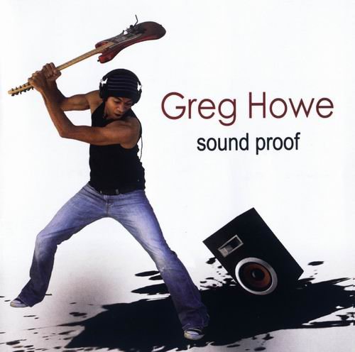 Greg Howe - Sound Proof (2008) 320 kbps+CD Rip
