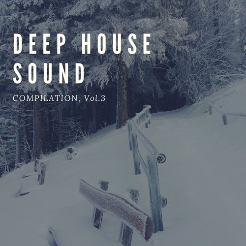 VA - Deep House Sound Vol.3 (2018)