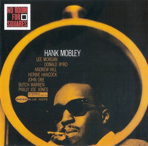 Hank Mobley - No Room For Squares (1963) [2010 SACD]