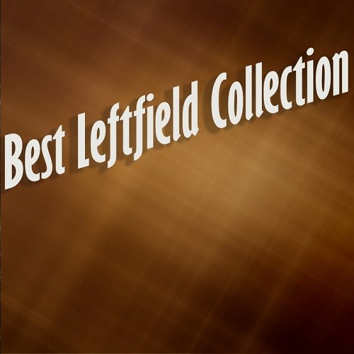 VA - Best Leftfield Collection (2018)