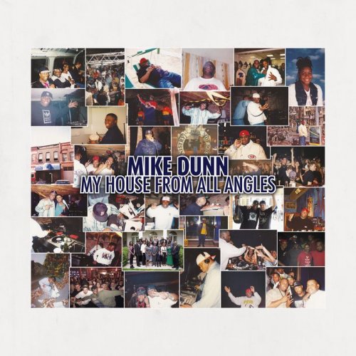 Mike Dunn - My House From All Angles (2018)