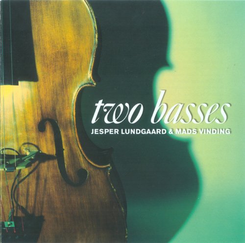 Jesper Lundgaard & Mads Vinding - Two Basses (2002) CD Rip