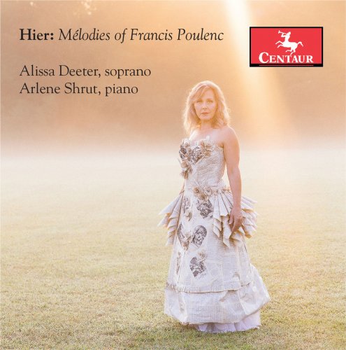 Arlene Shrut & Alissa Deeter - Mélodies of Francis Poulenc (2018)