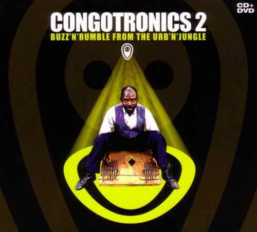 VA - Congotronics 2 (Buzz'n'Rumble From The Urb'n'Jungle) (2006)