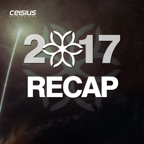 Various Artists - Celsius Recordings 2017 Recap (2018) flac