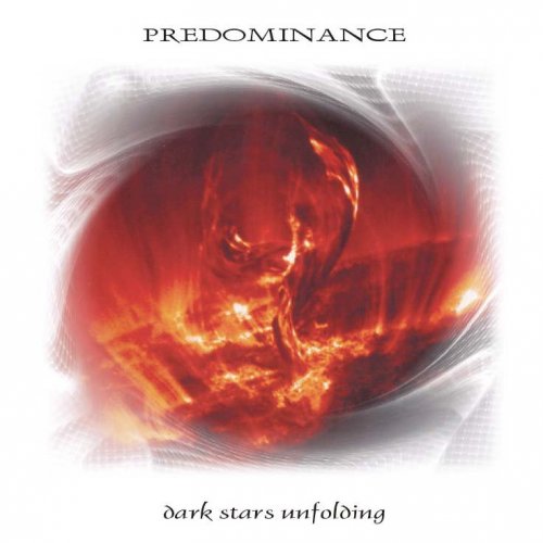 Predominance - Dark Stars Unfolding (2005)