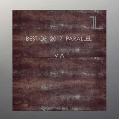 VA - Best of 2017 Parallel (2018)