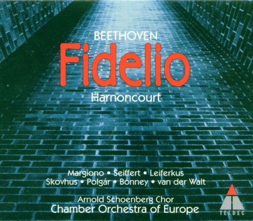 Chamber Orchestra of Europe & Nikolaus Harnoncourt - Beethoven: Fidelio (1995)