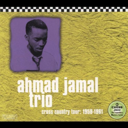 Ahmad Jamal Trio - Cross Country Tour: 1958-1961 (1998) [CDRip]