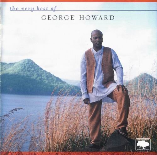George Howard - The Very Best Of (2005) FLAC