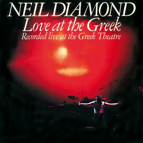 Neil Diamond - Love At The Greek (1977/2017) [Hi-Res]
