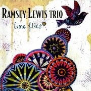 Ramsey Lewis Trio - Time Flies (2004), 320 Kbps