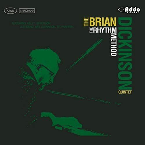 The Brian Dickinson Quintet - The Rhythm Method (2016)