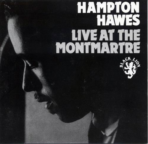 Hampton Hawes - Live at the Montmartre (1971)