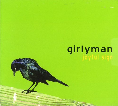 Girlyman - Joyful Sign (2007)