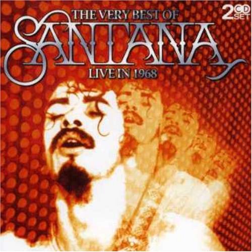 Santana - Very Best Of Santana - Live In 1968 (2007)