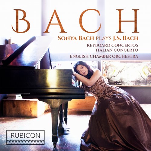 Sonya Bach & English Chamber Orchestra - Bach: Keyboard Concertos & Italian Concerto (2017) [Hi-Res]