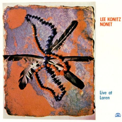 Lee Konitz Nonet - Live at Laren  (1984)