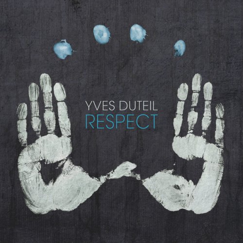 Yves Duteil - Respect (2018) [Hi-Res]