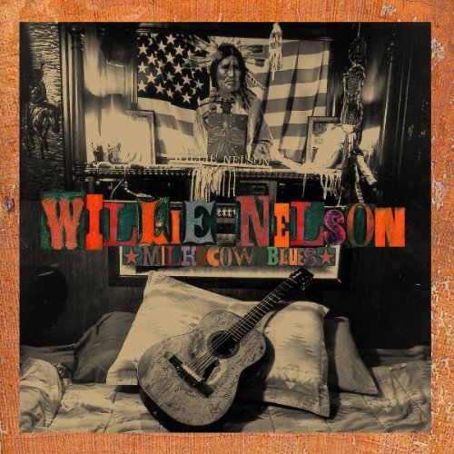 Willie Nelson ‎– Milk Cow Blues (2000)