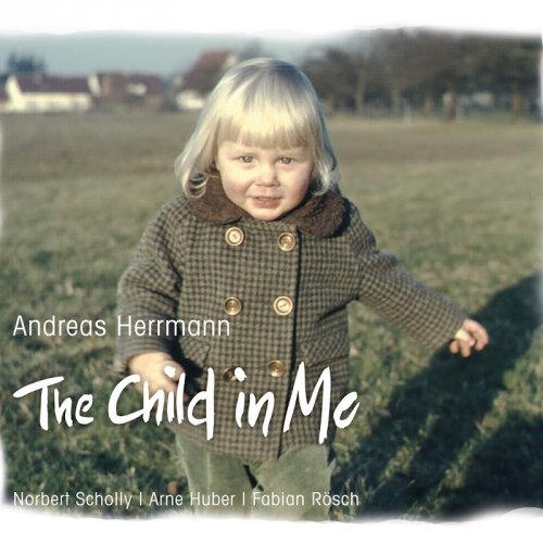 Andreas Herrmann - The Child in Me (2017)