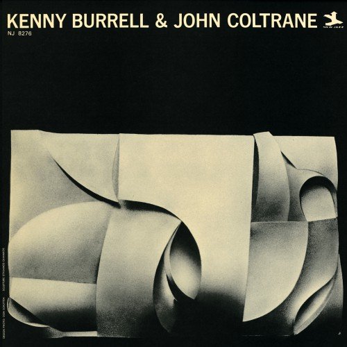 Kenny Burrell & John Coltrane - Kenny Burrell & John Coltrane (2016) [Hi-Res]