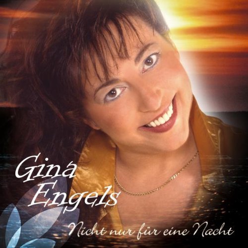 Gina Engels - Nicht Nur für Eine Nacht (2004)