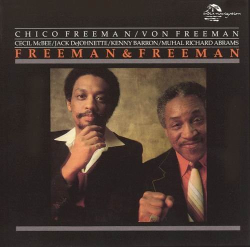 Chico Freeman & Von Freeman - Freeman & Freeman (1989) CD Rip