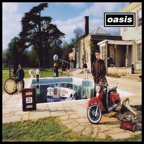 Oasis - Be Here Now (Remastered) (2016) [Hi-Res]