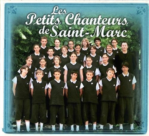 Les Petits Chanteurs De Saint-Marc - Nos Reves (2006)