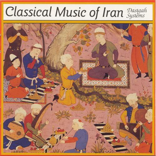 VA - Classical Music of Iran: The Dastgah Systems (1991)