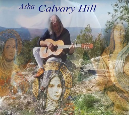 Asha - Calvary Hill (feat. Geza Kremnitzky) (2017)