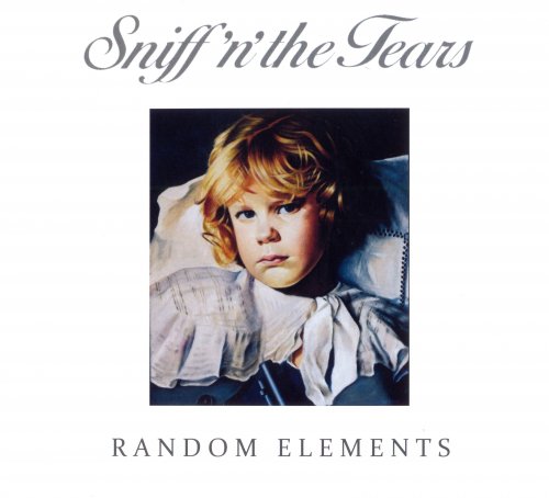 Sniff 'n' the Tears - Random Elements (2017)