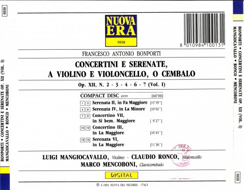 Fransesco Antonio Bonporti, Luigi Mangiocavallo, Claudio Ronco, Marco Mencoboni ‎– Concertini E Serenate Op. XII (Vol. I) (1995)