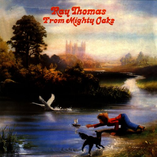 Ray Thomas (Moody Blues) - From Mighty Oaks  (Remastered) (1975)