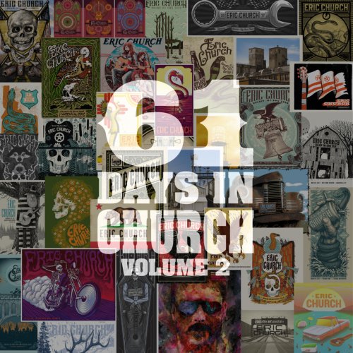 Eric Church - 61 Days In Church, Vol. 1, Vol. 2, Vol. 3 & Vol. 4 (2017)