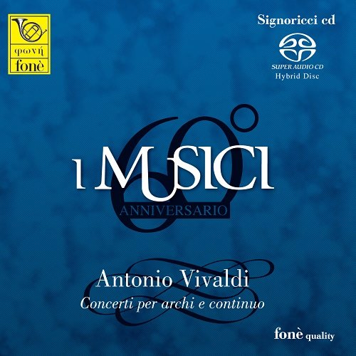 I Musici - Vivaldi: Concerti per archi e continuo (2011) [SACD]