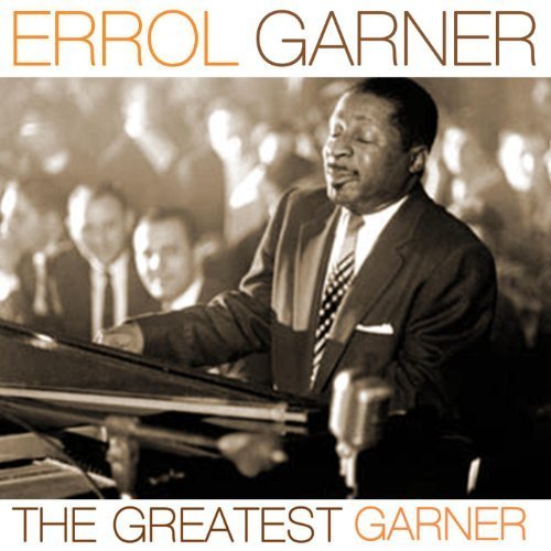 Erroll Garner - The Greatest Garner (1950)