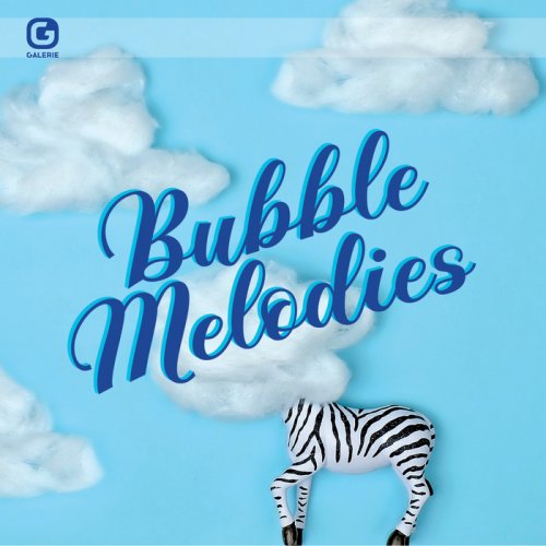 Etienne Charry - Bubble Melodies (2018)