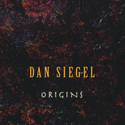 Dan Siegel - Origins (2018)